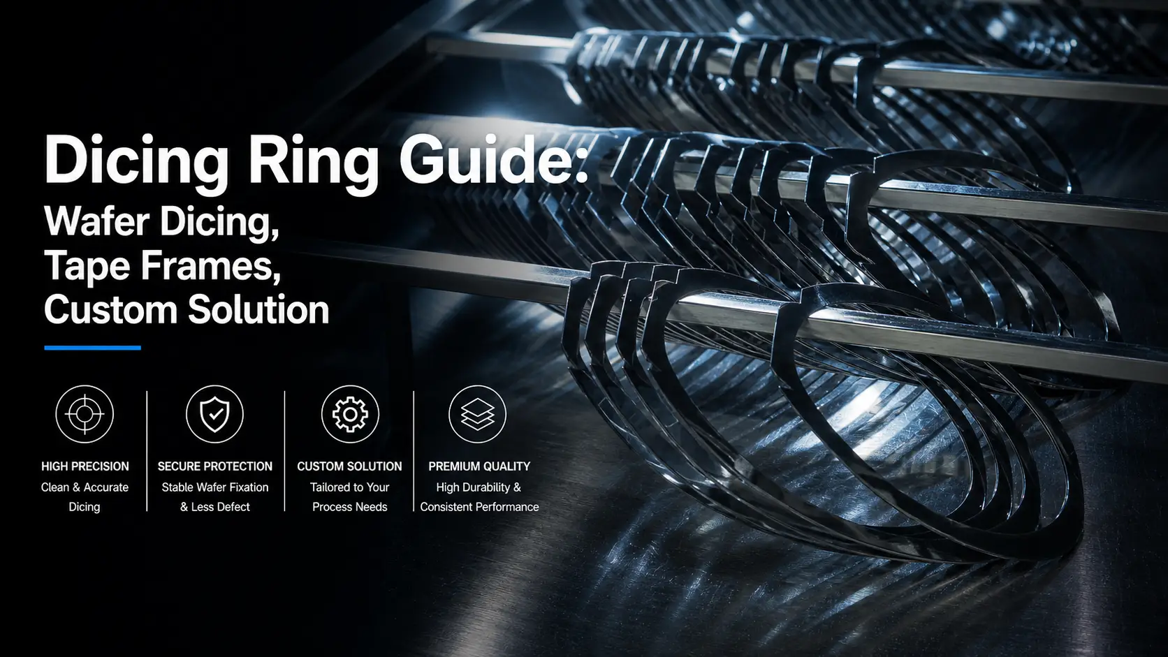 Stainless steel dicing ring used for wafer dicing and semiconductor tape frame application